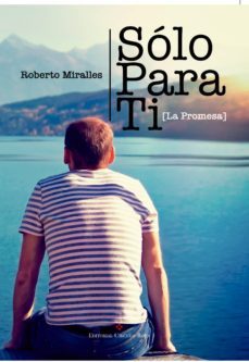 solo para ti. la promesa (ebook)-roberto miralles-9788491150398