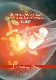 un veterinario para el gato de schrodinger (i)  eslabon (ebook)-francisco diaz-9788491153498