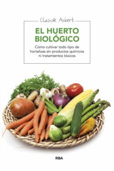 el huerto biologico (ebook)-claude aubert-9788491180098