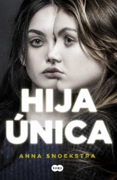 hija unica (ebook)-anna snoekstra-9788491290698