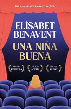 una niña buena-elisabet benavent-9788491296898