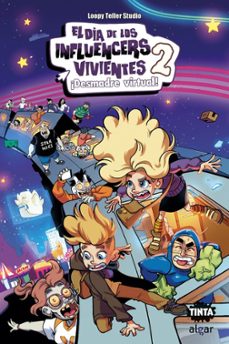 el dia de los influencers vivientes 2: ¡desmadre virtual!-9788491426998