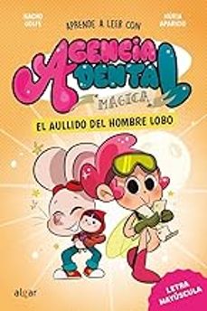 agencia dental magica 2. el aullido del hombre lobo-nacho golfe-9788491428398