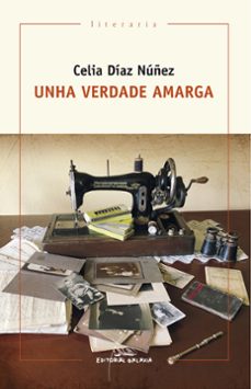 unha verdade amarga-celia diaz nuñez-9788491510598