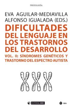 dificultades del lenguaje en los trastornos del desarrollo (vol. ii) (ebook)-eva aguilar mediavilla-alfonso igualada perez-9788491805298