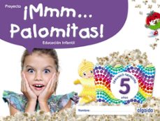 ¡mmm... palomitas! educacion infantil 5 años segundo trimestre-9788491895398