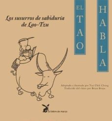 el tao habla: los susurros de sabiduria de lao-tzu-tsai chih chung-9788492470198