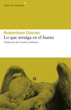 Imagen Principal de LO QUE ARRAIGA EN EL HUESO