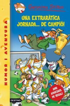 una extraratica jornada...de campio!-geronimo stilton-9788492790098