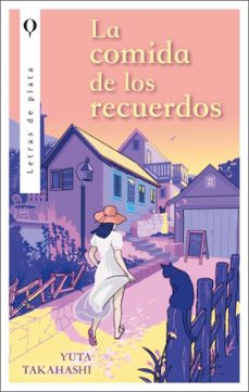 la comida de los recuerdos-yuta takahashi-9788492919598