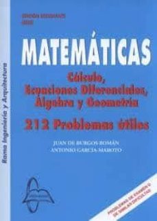 matematicas: calculo, ecuaciones diferenciales, algebra y geometr ia-juan de burgos roman-9788492976898