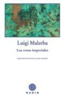 las rosas imperiales-luigi malerba-9788493404598