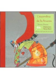 l escombra de la bruixa-teresa duran-9788493659998