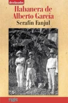 habanera de albaerto garcia-serafin fanjul-9788493698898