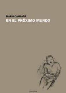 en el proximo mundo-mario campaña-9788493707798