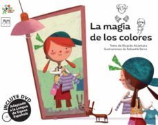 la magia de los colores-ricardo alcantara sgarbi-9788493779498