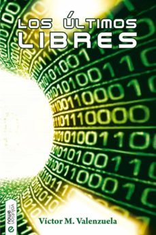 los últimos libres (ebook)-victor m. valenzuela-9788494100598