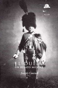 los duelistas / el duelo: un filme de ridley scott-gerardo rodera-joseph conrad-9788494123498