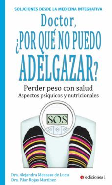 doctor, ¿por que no puedo adelgazar? (ebook)-alejandra menassa de lucia-pilar rojas martinez-9788494230998