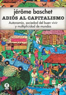 adios al capitalismo (ebook)-jerome baschet-9788494277498