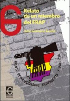 relato de un miembro del frap-julio gomariz acuña-9788494501098