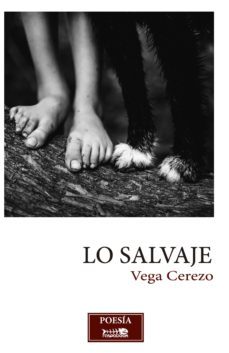 lo salvaje-vega cerezo-9788494630798