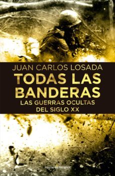 todas la banderas-juan carlos losada-9788494769498