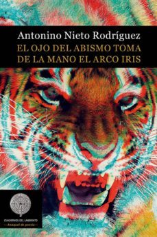 el ojo del abismo toma de la mano el arco iris-9788494860898