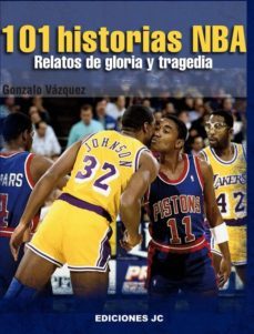 101 historias nba: relatos de gloria y tragedia-9788495121998