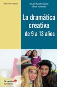 la dramatica creativa de 9 a 13 años-rosario navarro solano-9788495345998