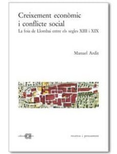 creixement economic i conflicte social: la foia de llombai entre els segles xiii i xix-manuel ardit-9788495916198