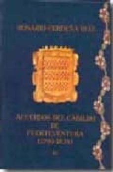 acuerdos del cabildo de fuerteventura (1799-1934). tomo iii-rosario cerdeña ruiz-9788496017498
