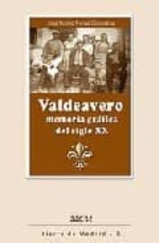 valdeavero: memoria grafica del siglo xx-9788496236998