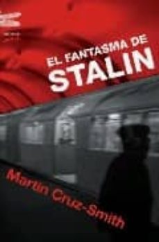 el fantasma de stalin-martin cruz smith-9788496580398