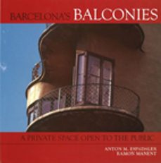 balcons de barcelona -angles--ramon manent-anton m. espadaler-9788496696198