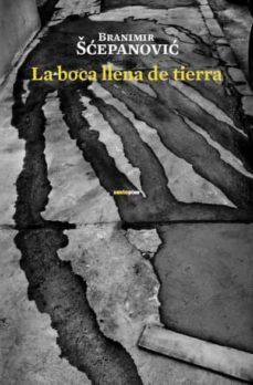 la boca llena de tierra-9788496867598