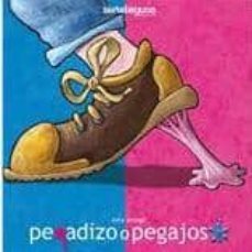 pegadizo o pegajoso-antonio amago alonso-9788496965898