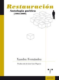 restauracion. antologia poetica (1993-2009)-9788497044998