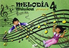 musica 4º primaria melodia ed 2015 galicia-9788497372398