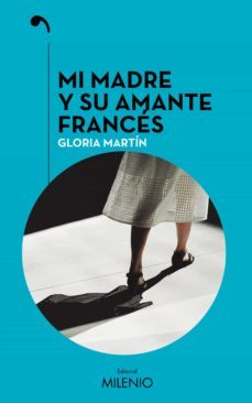 mi madre y su amante frances-gloria martin-9788497439398