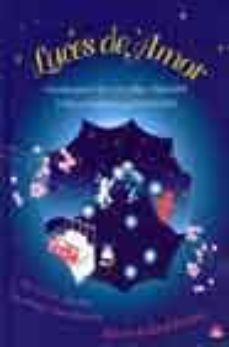 luces de amor: cuentos para leer a tu hijo e infundirle calma, co nfianza y creatividad-david fontana-9788497540698