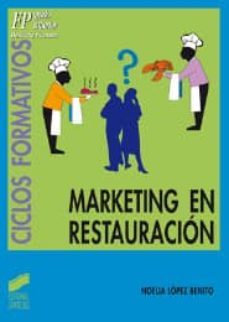 marketing en restauracion (fp grado superior hosteleria y turismo )-noelia lopez benito-9788497561198