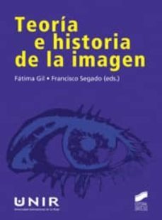 teoria e historia de la imagen-9788497567398