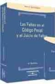 las faltas en el codigo penal y el juicio de faltas (6ª ed.) (inc luye cd-rom)-9788497678698