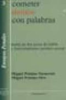 cometer delitos con palabras: teoria de los actos de habla y func ionalismo juridico-penal-9788497725798