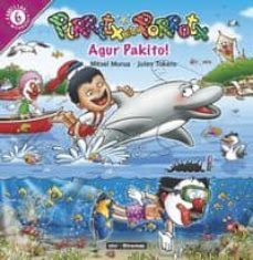 pirritx eta porrotx: agur pakito!-9788497834698