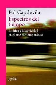 espectros del tiempo-pol capdevila-9788497848398