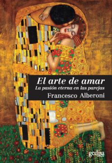 el arte de amar: la pasion eterna en las parejas-9788497849098