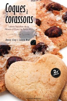 coques i corassons i altres llepolies de la ribera d ebre-anna llop-laura mur-9788497910798