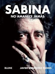 (pe) sabina: no amanece jamas-javier menendez flores-9788498019698